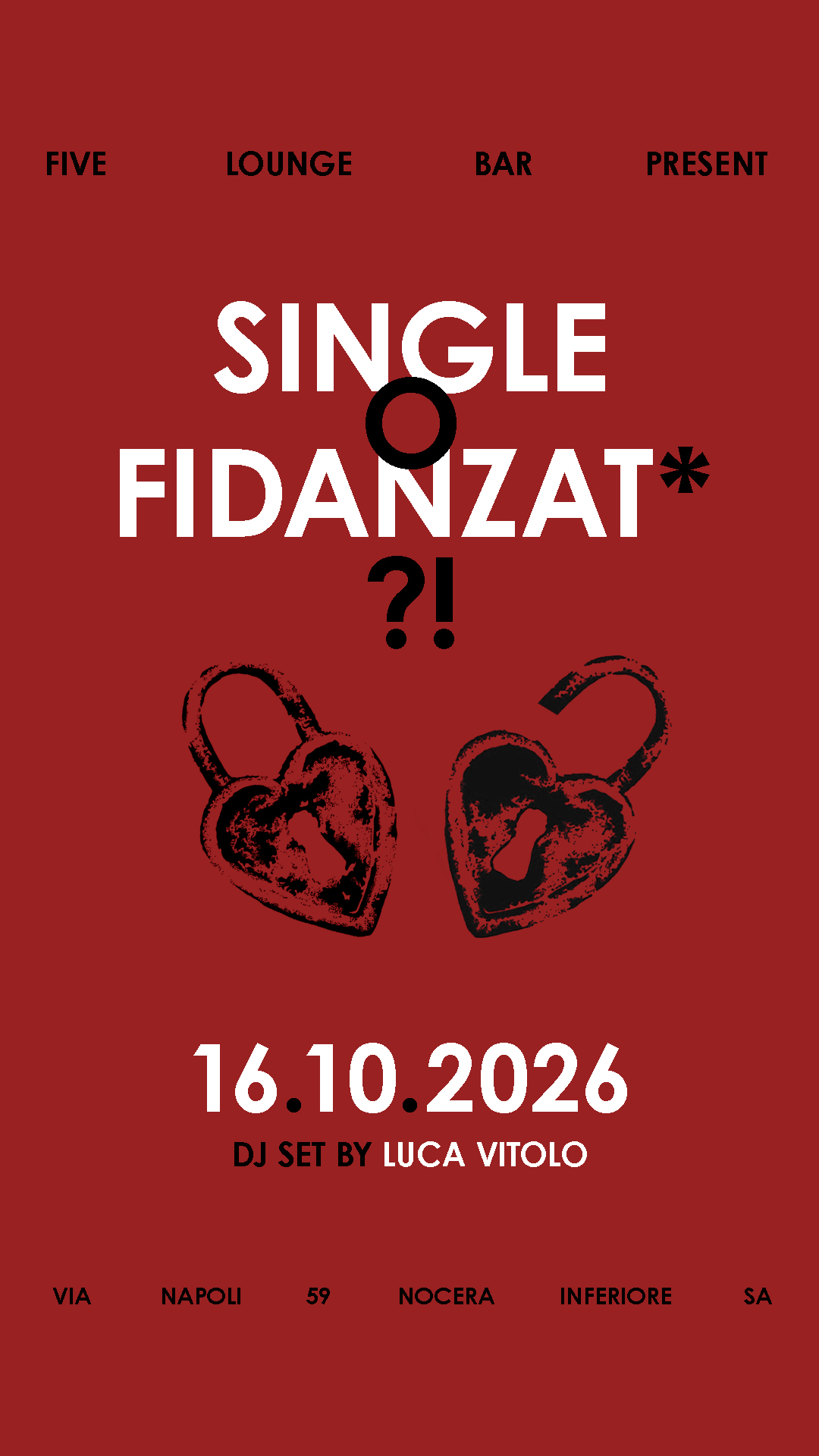 Single o fidanzat*: DJ set by Luca Vitiolo, venerdì 16 ottobre 2026